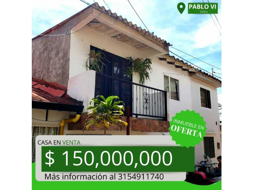 Casa en oferta en velez santander zona de alta valorización