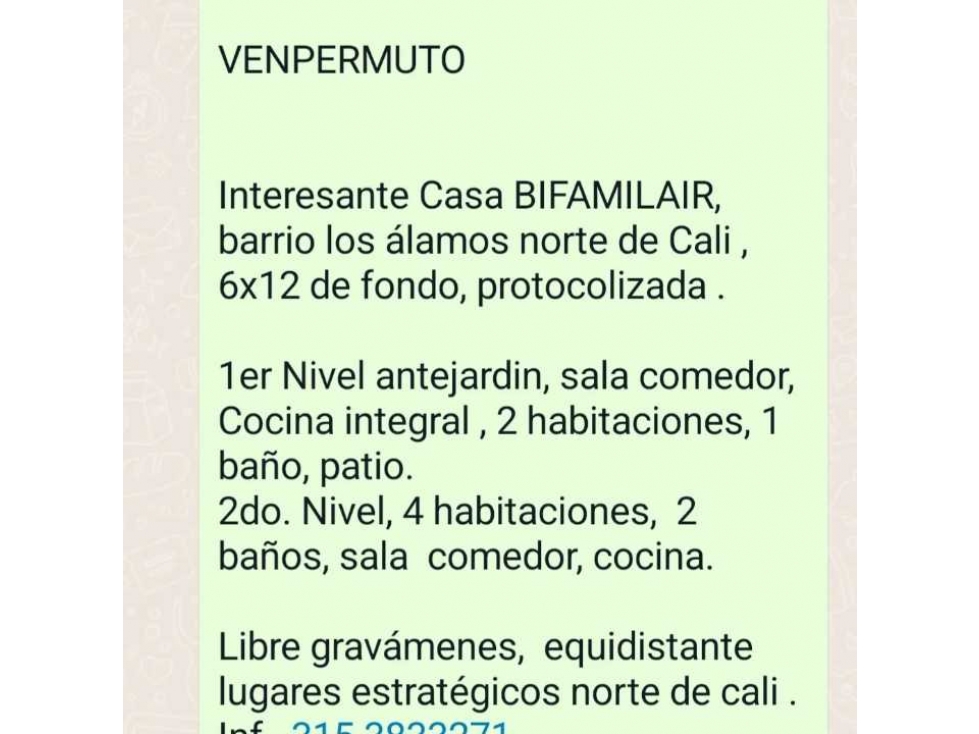 Venpermuto xcelente ? casa ? bifamiliar, b/ los álamos Cali